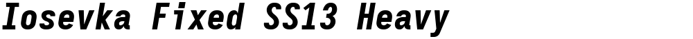Iosevka Fixed SS13 Heavy