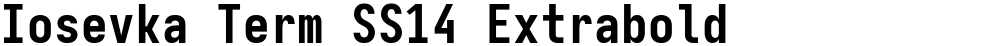 Iosevka Term SS14 Extrabold