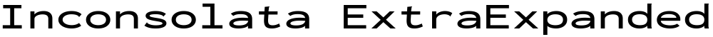 Inconsolata ExtraExpanded SemiBold