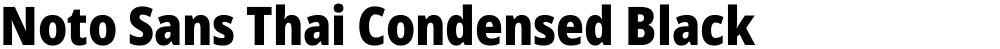 Noto Sans Thai Condensed Black