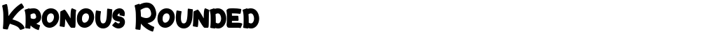 Kronous Rounded