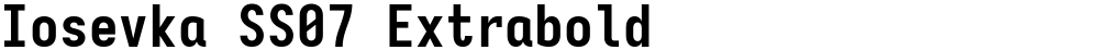 Iosevka SS07 Extrabold