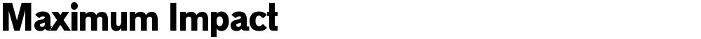 Maximum Impact