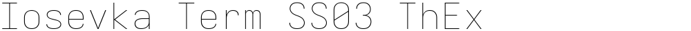 Iosevka Term SS03 ThEx