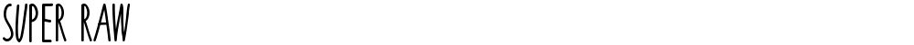 Super Raw