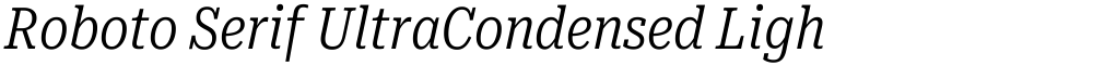 Roboto Serif UltraCondensed Light