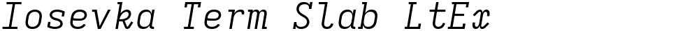 Iosevka Term Slab LtEx