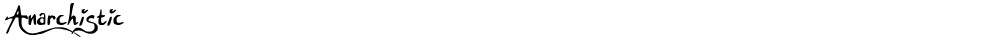 Anarchistic