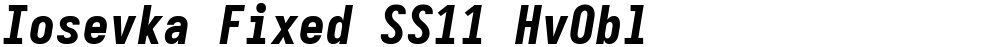 Iosevka Fixed SS11 HvObl