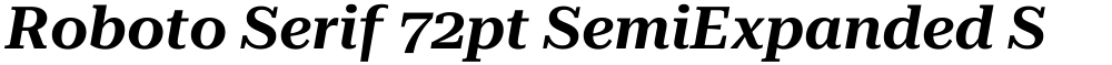 Roboto Serif 72pt SemiExpanded SemiBold