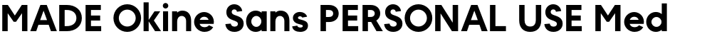 MADE Okine Sans PERSONAL USE Medium
