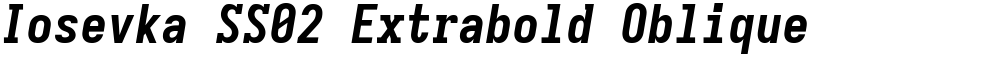 Iosevka SS02 Extrabold Oblique