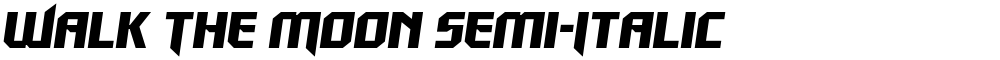 Walk The Moon Semi-Italic