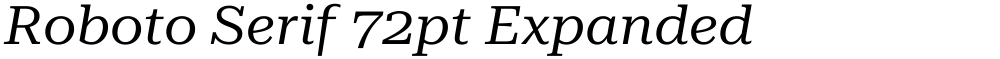 Roboto Serif 72pt Expanded