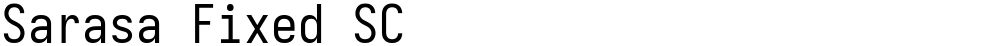 Sarasa Fixed SC