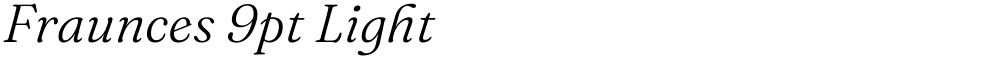 Fraunces 9pt Light