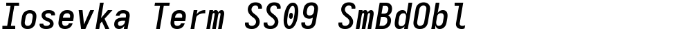 Iosevka Term SS09 SmBdObl