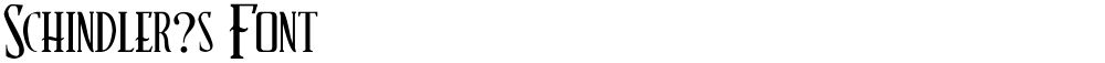 Schindler?s Font