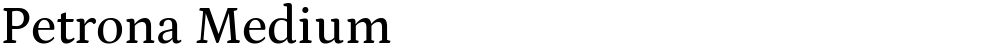 Petrona Medium