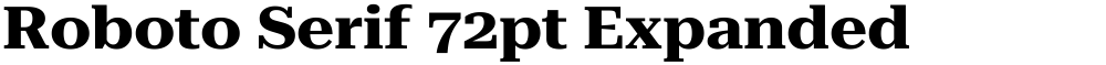 Roboto Serif 72pt Expanded