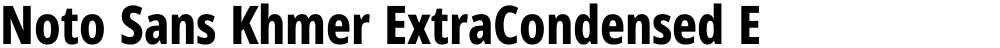 Noto Sans Khmer ExtraCondensed ExtraBold