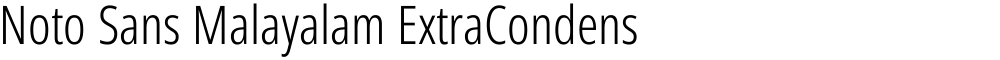 Noto Sans Malayalam ExtraCondensed Light