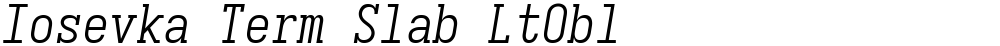 Iosevka Term Slab LtObl