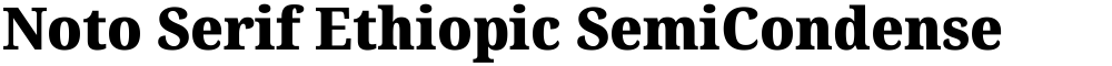 Noto Serif Ethiopic SemiCondensed Black
