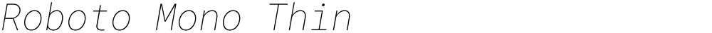 Roboto Mono Thin