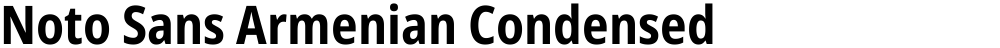Noto Sans Armenian Condensed