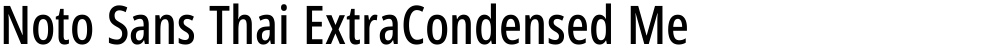 Noto Sans Thai ExtraCondensed Medium