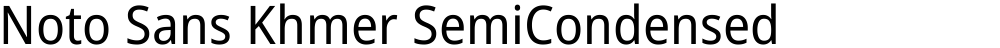 Noto Sans Khmer SemiCondensed