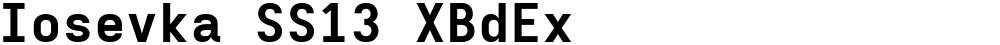 Iosevka SS13 XBdEx