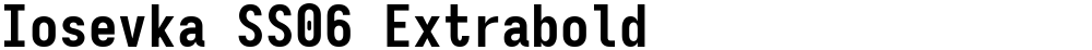 Iosevka SS06 Extrabold