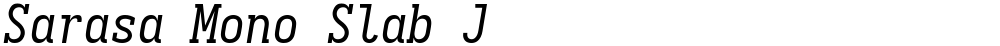 Sarasa Mono Slab J
