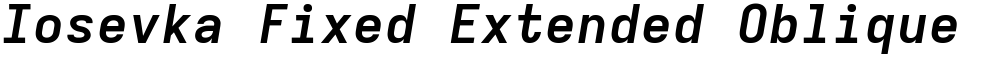 Iosevka Fixed Extended Oblique