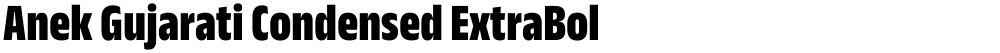 Anek Gujarati Condensed ExtraBold