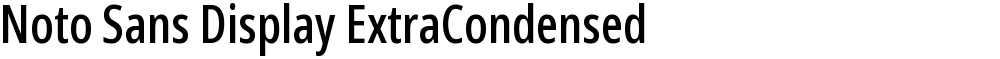 Noto Sans Display ExtraCondensed Medium