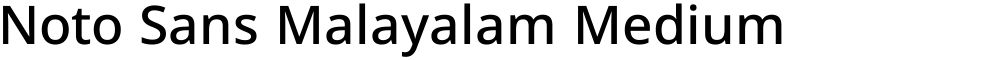 Noto Sans Malayalam Medium