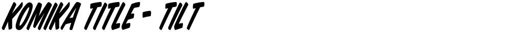 Komika Title - Tilt