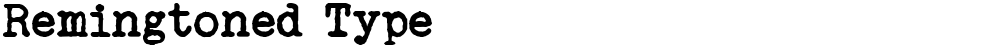 Remingtoned Type