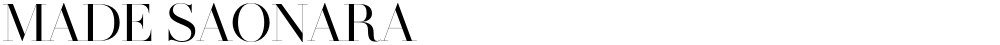 MADE SAONARA