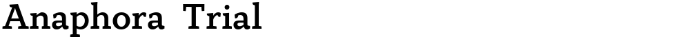 Anaphora  Trial