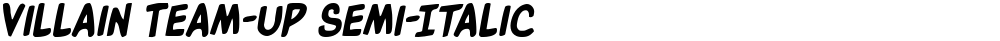 Villain Team-Up Semi-Italic