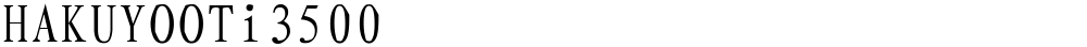 HAKUYOOTi3500
