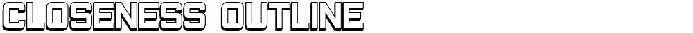 Closeness Outline