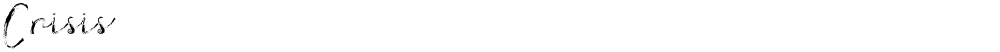 Crisis