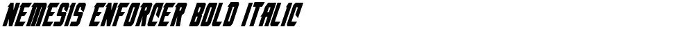 Nemesis Enforcer Bold Italic