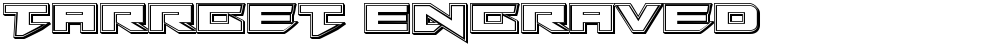 Tarrget Engraved