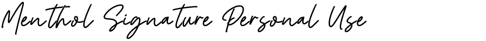 Menthol Signature Personal Use